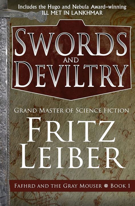 Read Online Swords And Deviltry Fafhrd And Gray Mouser 1 By Fritz Leiber