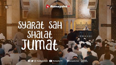 Syarat Sah Shalat Jumat - Rumaysho TV - YouTube