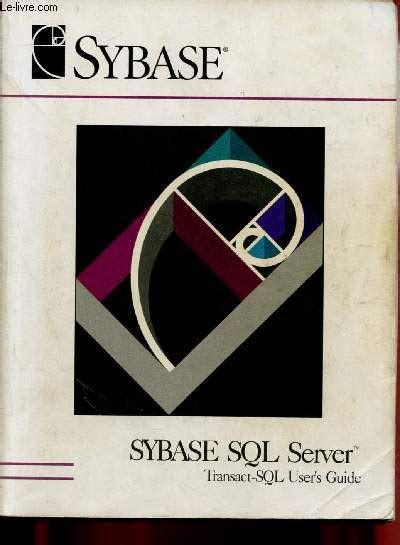 Sybase sql server transact sql user s guide. - Mental health disorders in adolescents a guide for parents teachers.