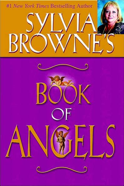 Read Online Sylvia Brownes Book Of Angels By Sylvia Browne