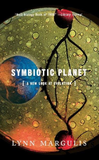 Read Online Symbiotic Planet A New Look At Evolution Science Masters By Lynn Margulis