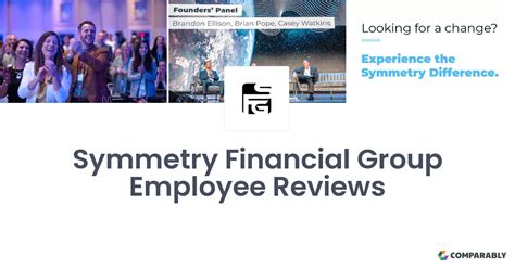 Grateful for Symmetry Financial Group. Key Leader (Current Employee) - St. Louis, MO - March 7, 2018. I have worked in all venues of the career path: corporate America, white collar, blue collar, education, and I have never experienced this level of professionalism, encouragement, and the supportive culture like what the owners have created .... 