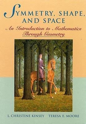 Full Download Symmetry Shape And Space An Introduction To Mathematics Through Geometry By L Christine Kinsey