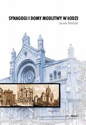Synagogi i domy modlitwy w łodzi (do 1939 r. - Manual de sony ericsson vivaz u5i en espanol.