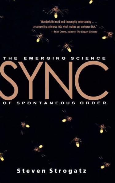 Download Sync The Emerging Science Of Spontaneous Order By Steven H Strogatz