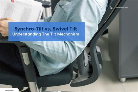 Synchro-Tilt & Other Tilt Mechanisms in an Office Chair Explained