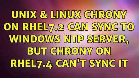 Synchronize chrony with a Windows NTP Server Support …