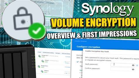 Synology volume encryption. 2 - Beta Impressions NASCompares 192K subsc...