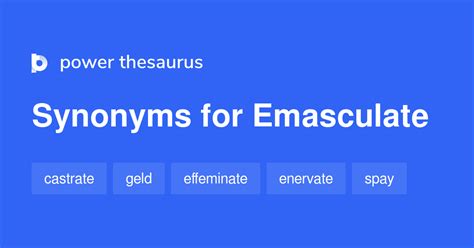 Synonyms for Emasculating with Examples