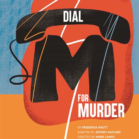 Synopsis: Dial M for Murder Utah Shakespeare Festival