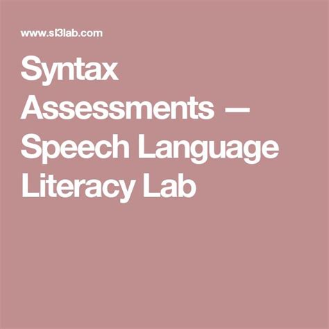 Syntax Assessments — Speech Language Literacy Lab