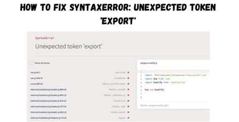 Syntaxerror unexpected token export playwright. 32.  Conclusion To fix ...