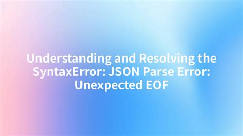 Syntaxerror unexpected token s. parse() static method parses a JSON string, con...