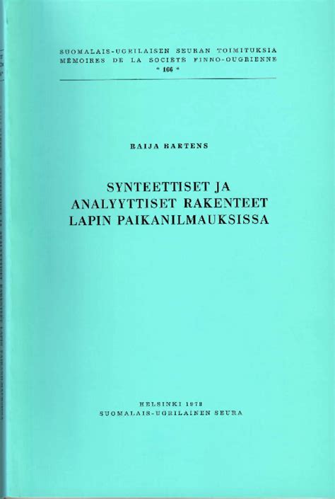 Synteettiset ja analyyttiset rakenteet lapin paikanilmauksissa. - Lexikon der deutschen science fiction und fantasy, 1870-1918.
