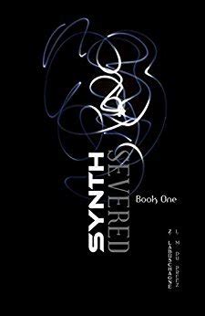 Download Synth Severed The Synth Series 1 By Z Crow