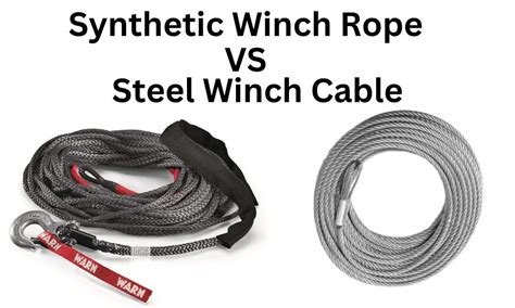 Steel Wire Rope cable is great on rough terrain as it's less prone to fraying and abrading. But it can wear and rust. It can also kink which can decrease it's strength and make it hard to winch up. Steel cable is more durable than synthetic rope but it is at the expense of strength and weight. Steel Cable . Pros.. 