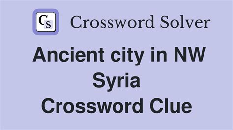 Syria - 3 answers Crossword Clues