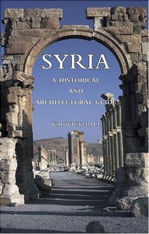 Syria A Historical And Architectural Guide