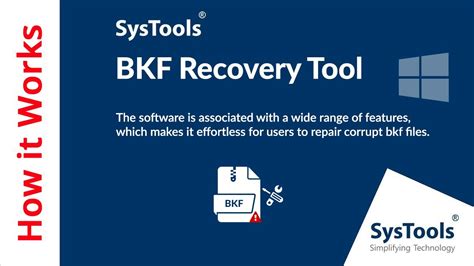 SysTools BKF Repair for Windows