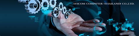 Syscom Computer (thailand) Company •