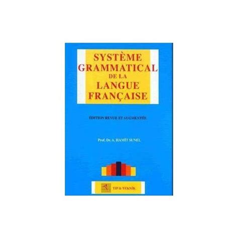 Système grammatical de la langue française. - A manual of clinical chemistry microscopy and bacteriology.