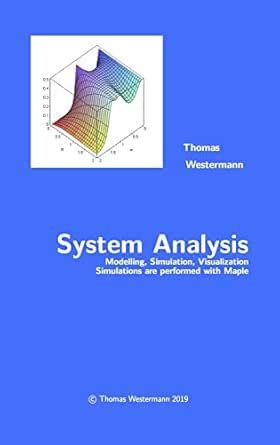 System Analysis: Modelling, Simulation, Visualization