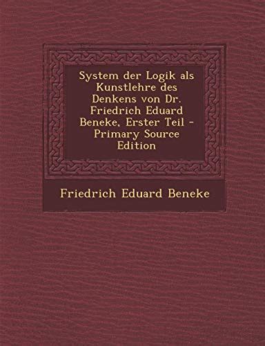 System der logik als kunstlehre des denkens. - Student workbook and study guide for management and leadership for.