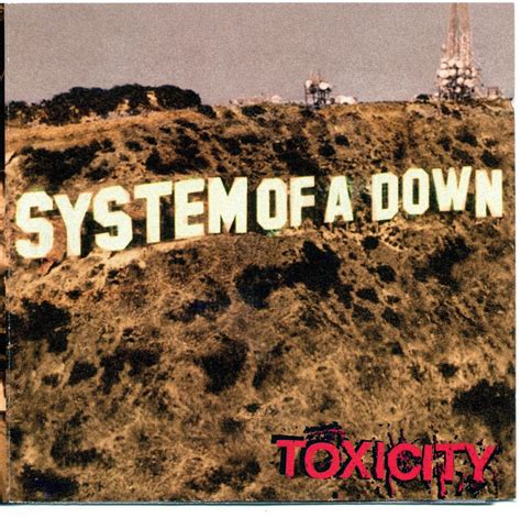 System of a down toxicity. Things To Know About System of a down toxicity. 