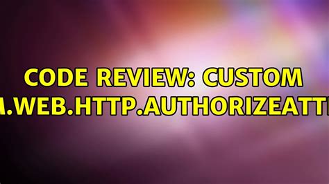 System web http authorizeattribute