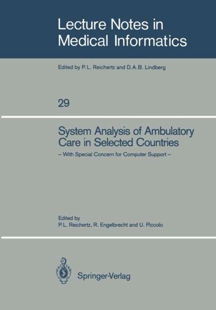 Download System Analysis Of Ambulatory Care In Selected Countries With Special Concern For Computer Support By Pl Reichertz