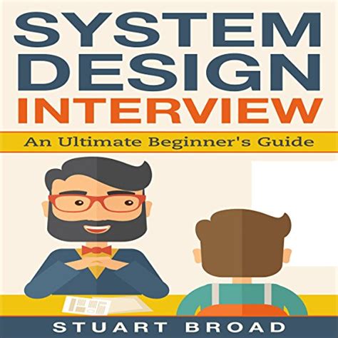 Read System Design Interview An Indepth Overview For System Designers A Beginners Guide By Stuart Broad