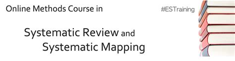 Systematic Review and Mapping Methods Course Synthesis 1