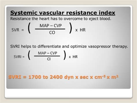 Systemic Vascular Resistance (SVR) Calculation • …