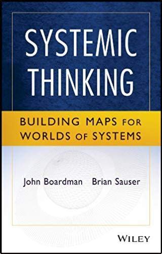 Systemic thinking : building maps of worlds of systems - Missouri ...