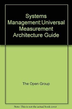 Systems Management Universal Measurement Architecture Guide