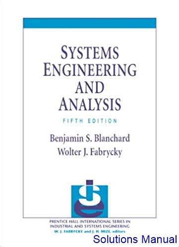 Systems engineering and analysis blanchard solution manual. - Handbook of patent law of all countries classic reprint by w p thompson.