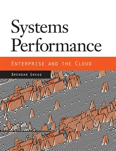 Read Systems Performance Enterprise And The Cloud By Brendan Gregg