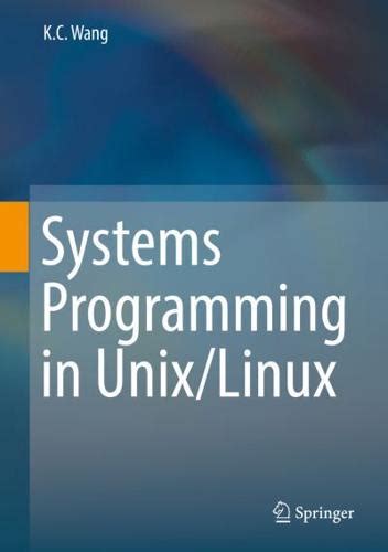 Full Download Systems Programming In Unixlinux By Kc Wang
