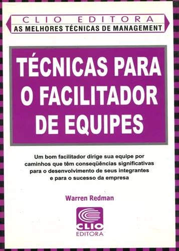 Técnicas para o facilitador de equipes. - Leon linear algebra solutions manual 8th.