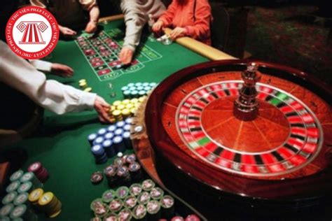 Tìm Hiểu Rõ Quy Định Về Kinh Doanh Casino Để Đạt Thành Công