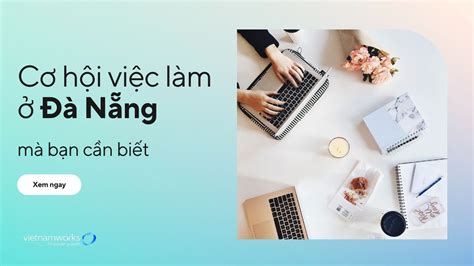 Tìm Việc Làm Tại Casino Đà Nẵng: Hướng Dẫn Tối Ưu Cho Người Tìm Việc