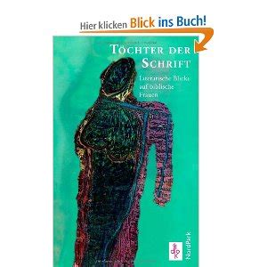 Töchter Der Schrift Literarische Blicke Auf Biblische Frauen 1 Eva ...