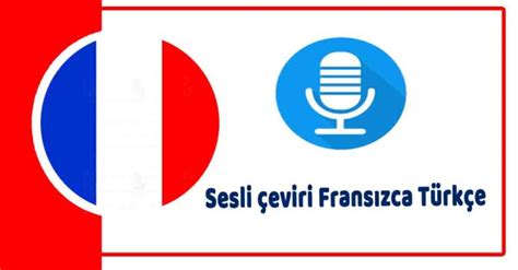 Türkçe fransızca çeviri sesli