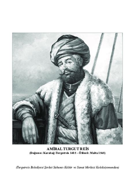 Türk Deniz Tarihinin Turgut Reis ve Uluç Reis Adlı Romanlara Yansı. 