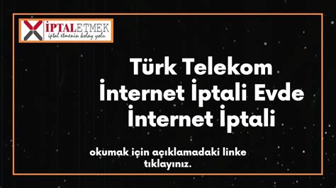 Türk telekom evde internet taahhüt iptali cezası 2019