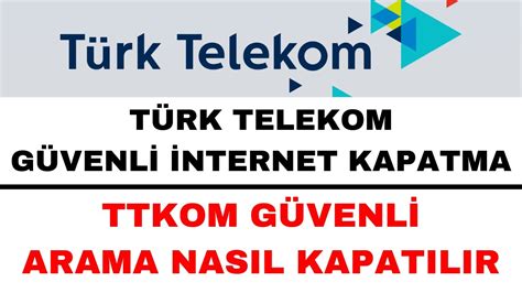 Türk telekom görüntülü arama kapatma