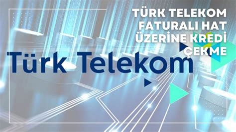 Türk telekom kredi çekme