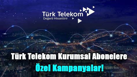 Türk telekom kurumsal abonelik