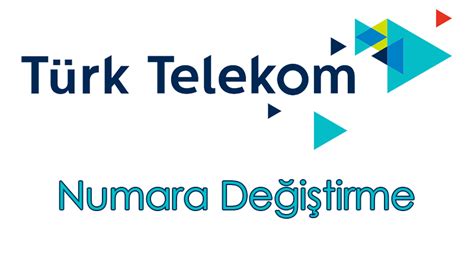 Türk telekom numara değiştirme