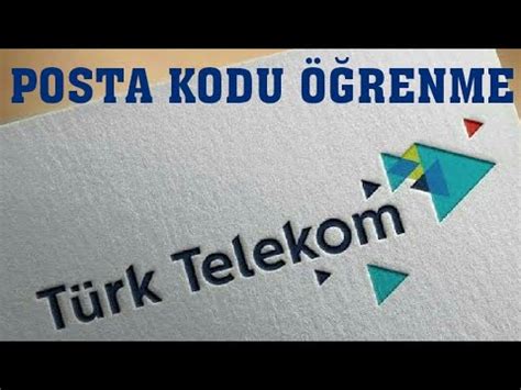 Türk telekom posta kodu nedir